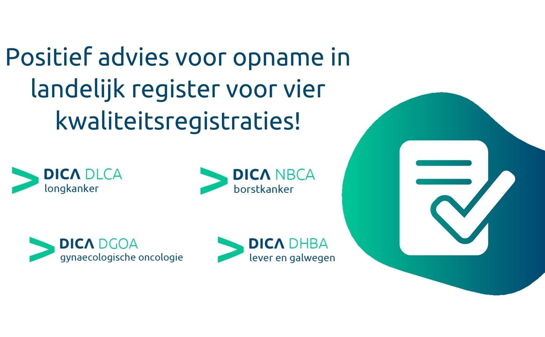 Weer vier DICA registraties ontvangen positief advies toetsing