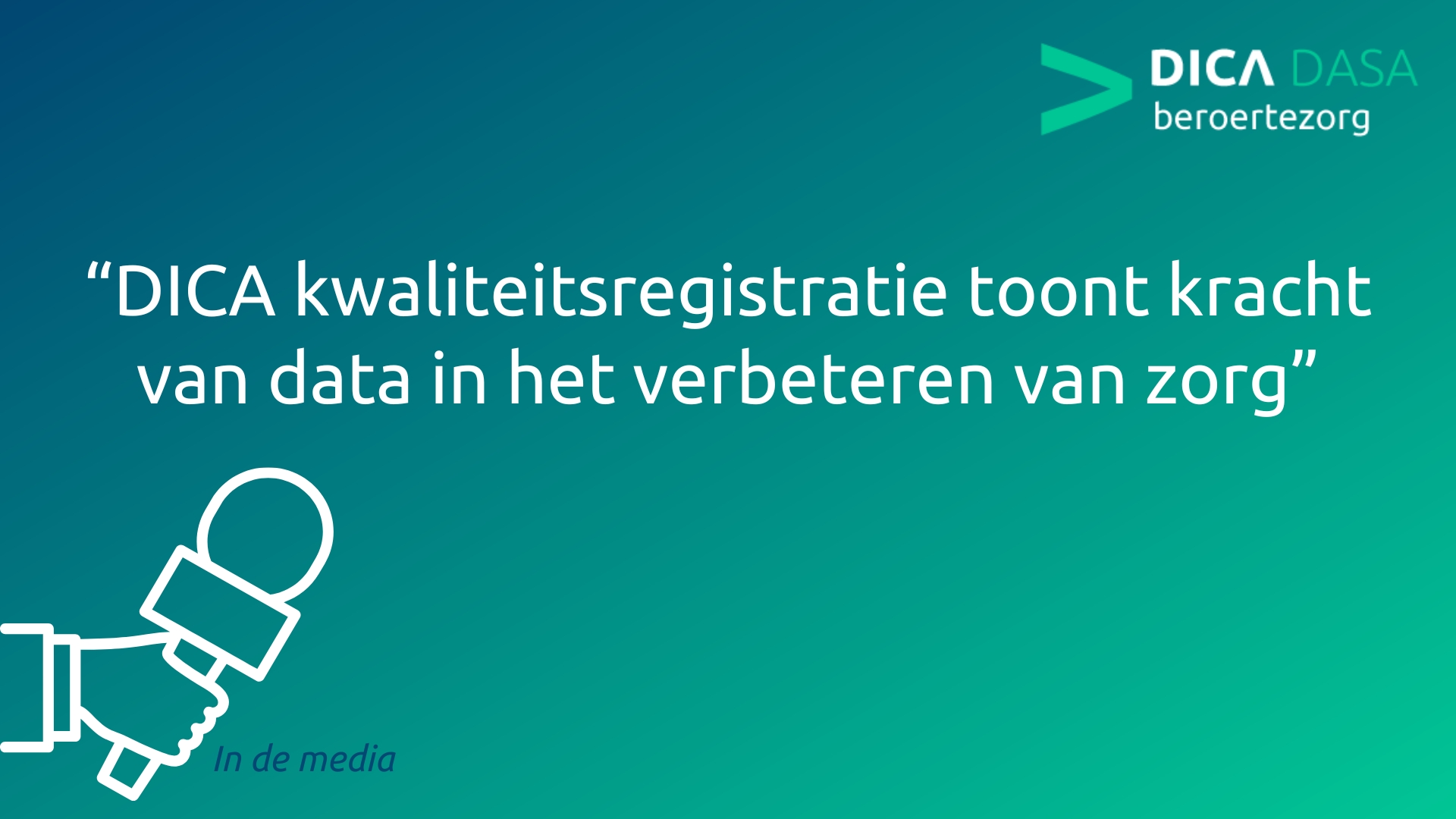 DICA kwaliteitsregistratie toont kracht van data in het verbeteren van zorg